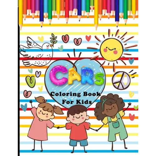 Cars Coloring Book For Kids: 30 Different Automobiles to Color