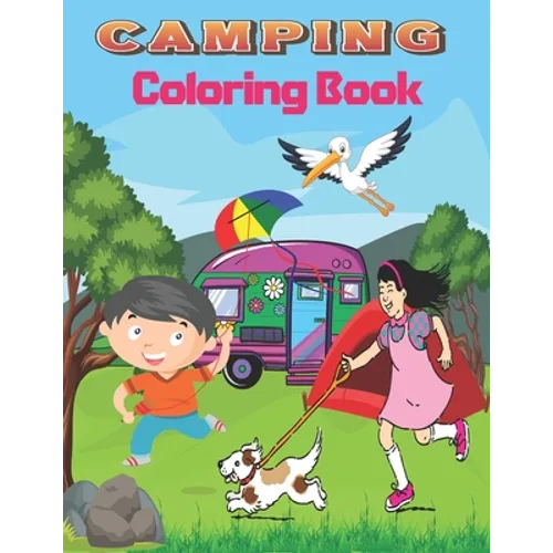Camping Coloring Book: A Cute Kids Camping Coloring Book
